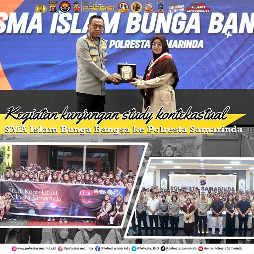 KUNJUNGAN STUDY KONTEKSTUAL SMA ISLAM BUNGA BANGSA DI POLRESTA SAMARINDA